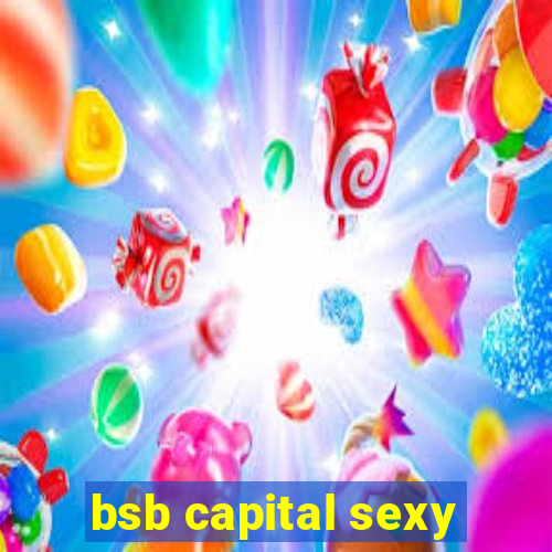 bsb capital sexy